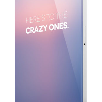 iPhone 6 to the crazy ones.